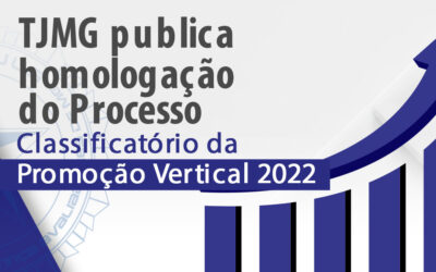 TJMG publica homologação do Processo classificatório da Promoção Vertical 2022